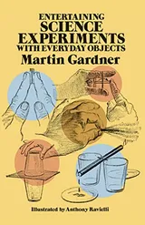 Cover of Entertaining Science Experiments with Everyday Objects