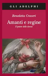 Cover of Amanti e regine. Il potere delle donne