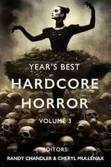 Cover of Year's Best Hardcore Horror Volume 3