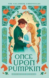 Cover of Once Upon a Pumpkin: A Cozy Fantasy Cinderella Retelling