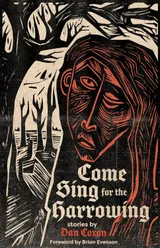 Cover of Come Sing for the Harrowing