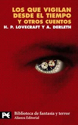 Cover of Los que vigilan desde el tiempo y otros cuentos
