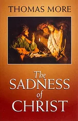 Cover of The Sadness of Christ and Final Prayers and Benedictions