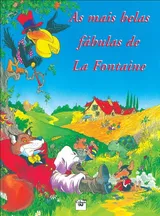 Cover of As Mais Belas Fábulas de La Fontaine