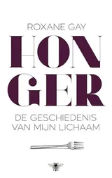 Cover of Honger: de geschiedenis van mijn lichaam