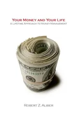 Cover of Your Money and Your Life: A Lifetime Approach to Money Management