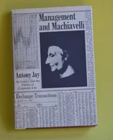 Cover of Management and Machiavelli: An Inquiry into the Politics of Corporate Life