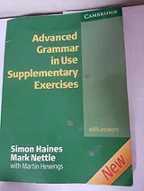 Cover of Advanced Grammar in Use Supplementary Exercises with Answers