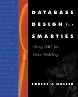 Cover of Database Design for Smarties: Using UML for Data Modeling
