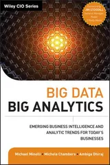Cover of Big Data, Big Analytics: Emerging Business Intelligence and Analytic Trends for Today's Businesses