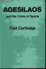 Cover of Agesilaos and the Crisis of Sparta