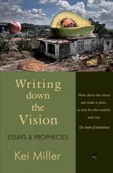 Cover of Writing Down the Vision: Essays & Prophecies