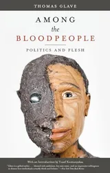 Cover of Among the Bloodpeople: Politics and Flesh