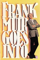 Cover of Frank Muir Goes Into...