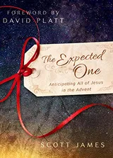 Cover of The Expected One: Anticipating All of Jesus in the Advent