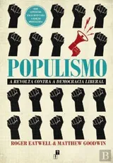 Cover of Populismo: A Revolta Contra a Democracia Liberal