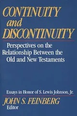 Cover of Continuity and Discontinuity: Perspectives on the Relationship Between the Old and New Testaments