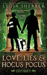 Cover of Love, Lies, and Hocus Pocus Odyssey