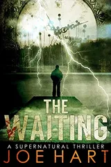 Cover of The Waiting: A Supernatural Thriller