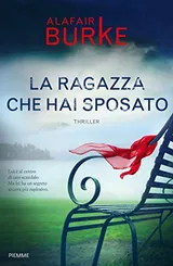 Cover of La ragazza che hai sposato