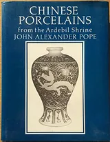 Cover of Chinese porcelains from the Ardebil shrine