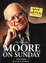 Cover of Gone Writing: The Poems of Moore on Sunday