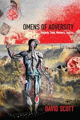 Cover of Omens of Adversity: Tragedy, Time, Memory, Justice