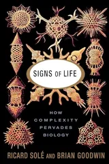 Cover of Signs Of Life: How Complexity Pervades Biology