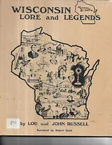 Cover of Wisconsin Lore and Legends