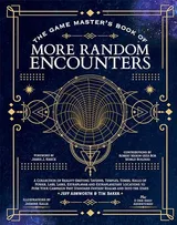 Cover of The Game Master's Book of More Random Encounters: A Collection of Reality-Shifting Taverns, Temples, Tombs, Labs, Lairs, Extraplanar and Even Extraplanetary Locations to Push Your Campaign Past Standard Fantasy Realms and Into the Stars