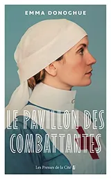 Cover of Le pavillon des combattantes