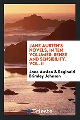 Cover of Jane Austen's Novels, In Ten Volumes: Sense and Sensibility, Vol.