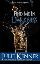 Cover of Find Me In Darkness: Mal and Christina's Story, Part 1