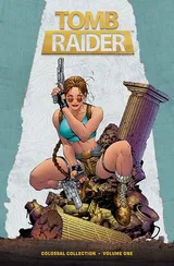Cover of Tomb Raider Colossal Collection Volume 1
