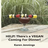 Cover of Help! There's a Vegan Coming for Dinner!