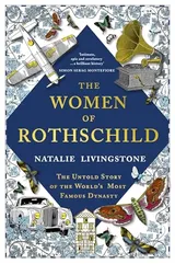 Cover of Women of Rothschild The Untold Story of the World S Most Famous Dynasty