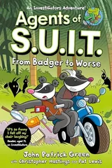Cover of Agents of S. U. I. T.: from Badger to Worse