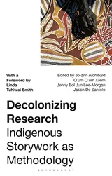 Cover of Decolonizing Research Indigenous Storywork As Methodology