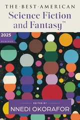 Cover of The Best American Science Fiction and Fantasy 2025