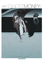 Cover of Ghost Money, Tome 1: La dame de Dubaï