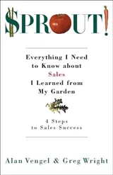 Cover of Sprout!: Everything I Need to Know about Sales I Learned from My Garden