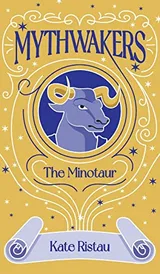 Cover of Mythwakers: The Minotaur