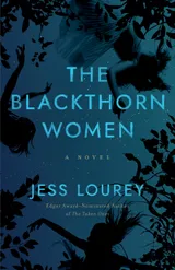 Cover of The Blackthorn Women: A Novel