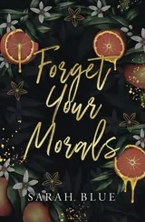 Cover of Forget Your Morals