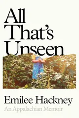 Cover of All That’s Unseen