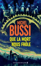 Cover of Que la mort nous frôle