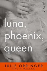 Cover of Luna, Phoenix, Queen