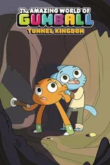 Cover of The Amazing World of Gumball: Tunnel Kingdom