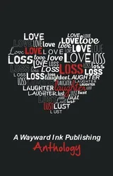 Cover of Love, Loss, Laughter & Lust