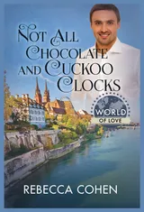 Cover of Not All Chocolate and Cuckoo Clocks